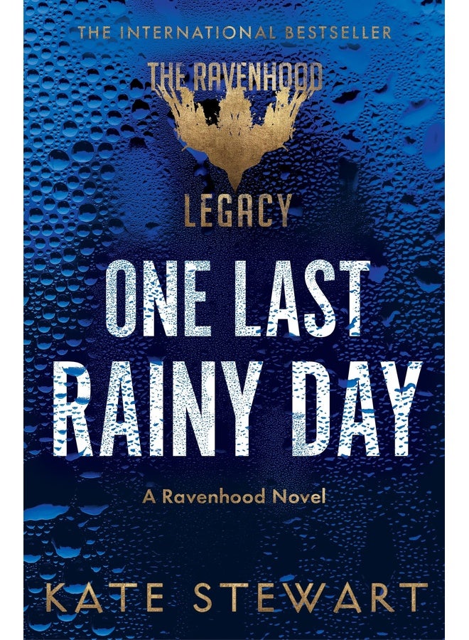One Last Rainy Day: A steamy new romance from the author of the TikTok sensation, the Ravenhood series